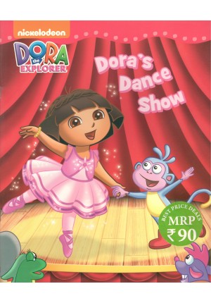 DORA'S DANCE SHOW .