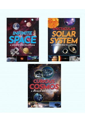 A Unique Encyclopedia-Infinite Space, Spectacular Solar System & Curious Cosmos (Pack of 3)